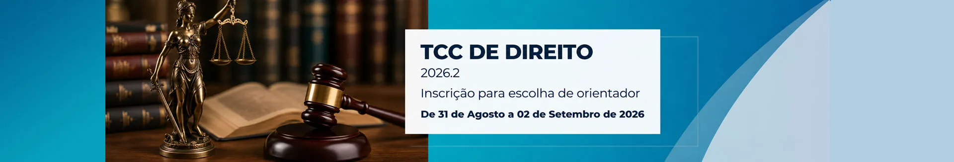 Banner das inscrições para orientação do TCC de Direito 2026.2, da Universidade Iguaçu (UNIG), de 31 de agosto a 02 de setembro de 2026